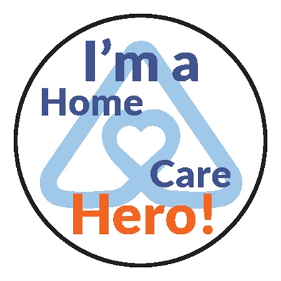 2x2 I'm A Home Care Hero Pin