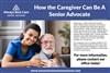 How a Caregiver Can Be a Senior Advocate